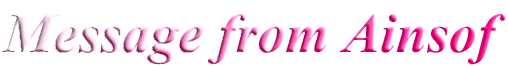 Message from Ainsof